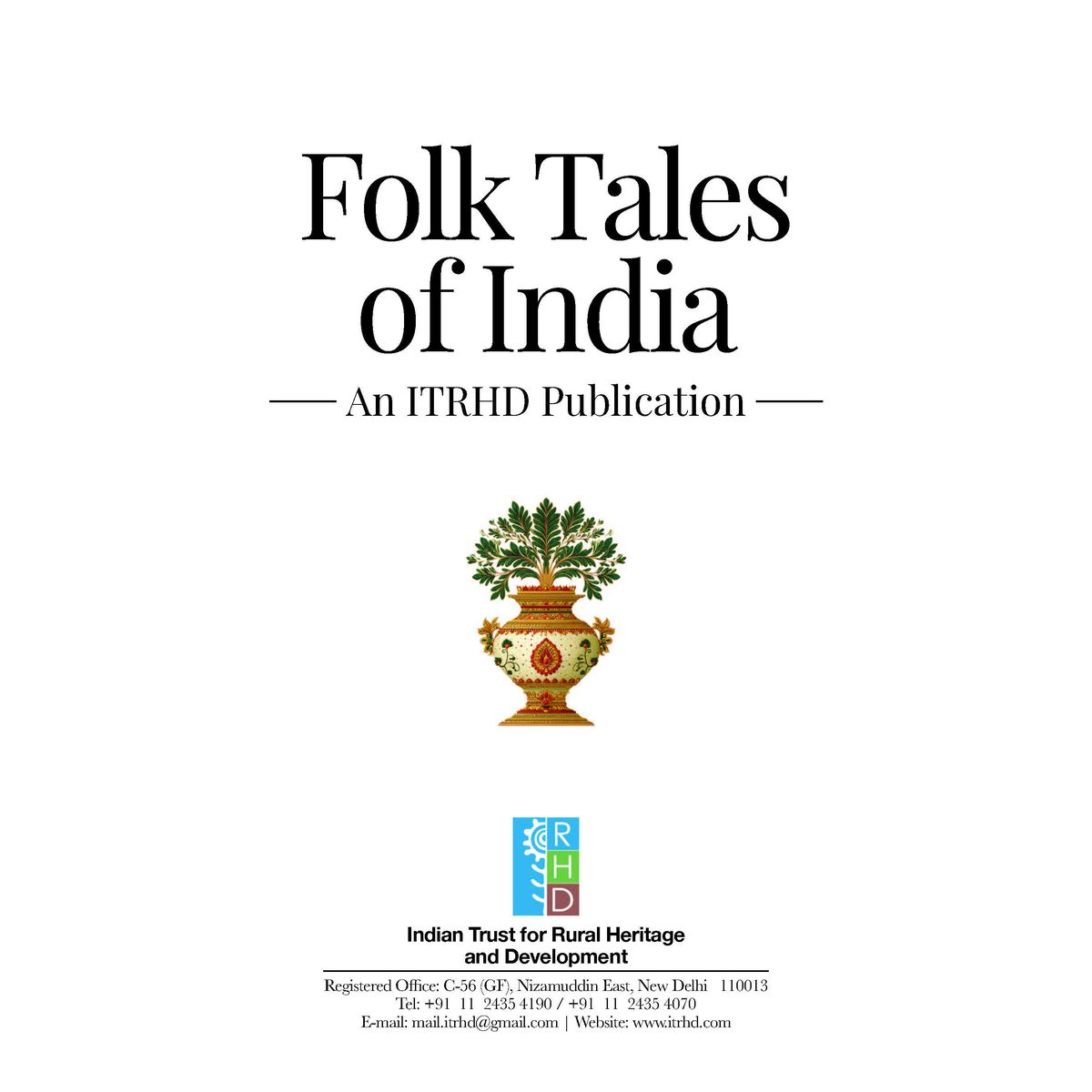 Folk Tales of India — published, announced, and in distribution. — 2