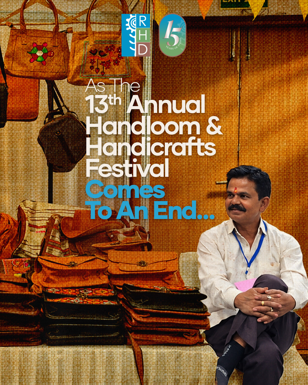 The 13th Annual Handloom & Handicrafts Festival, built from zero. — 11